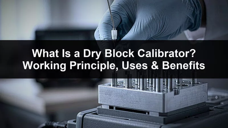 Technician guiding a temperature probe into the drilled bores of a dry block calibrator insert